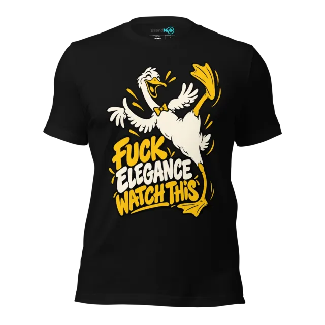 FUCK ELEGANCE WATCH THIS T-SHIRT