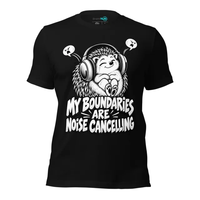 MY BOUNDARIES ARE NOISE CANCELLING T-SHIRT
