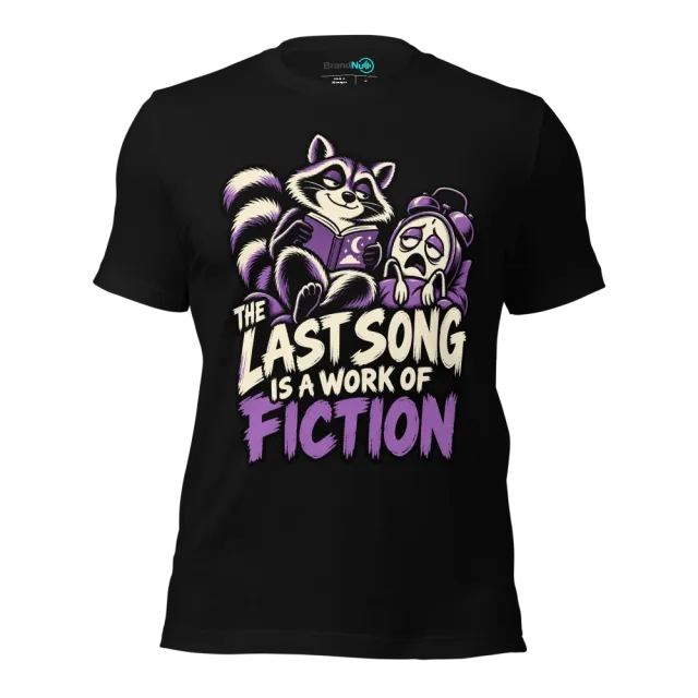 THE LAST SONG IS A WORK OF FICTION T-SHIRT