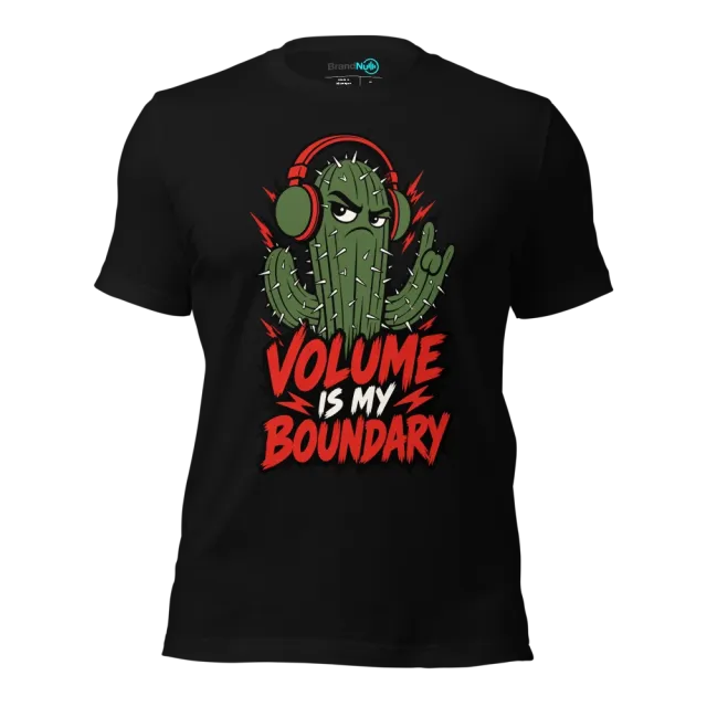 VOLUME IS MY BOUNDARY T-SHIRT