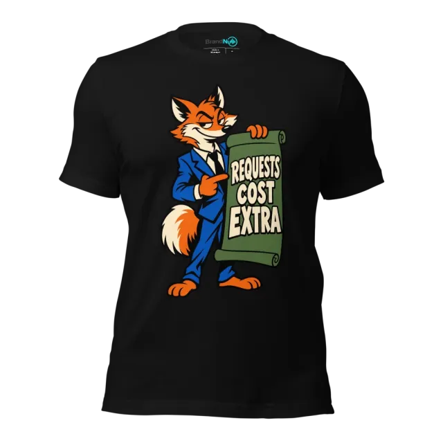 REQUESTS COST EXTRA T-SHIRT