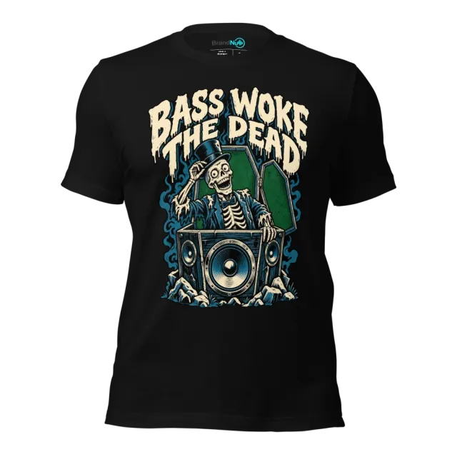 BASS WOKE THE DEAD T-SHIRT