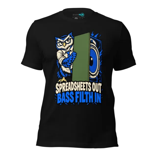 SPREADSHEETS OUT BASS FILTH IN T-SHIRT