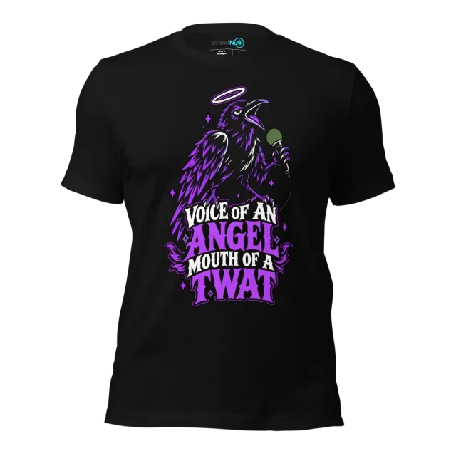 VOICE OF AN ANGEL MOUTH OF A TWAT T-SHIRT