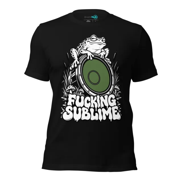 FUCKING SUBLIME T-SHIRT