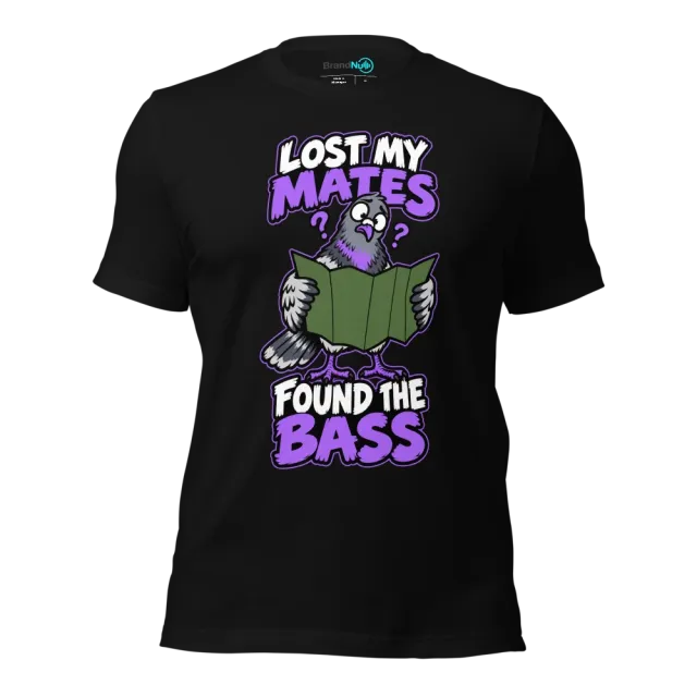 LOST MY MATES FOUND THE BASS T-SHIRT