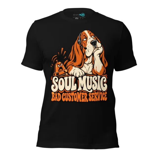 SOUL MUSIC BAD CUSTOMER SERVICE T-SHIRT
