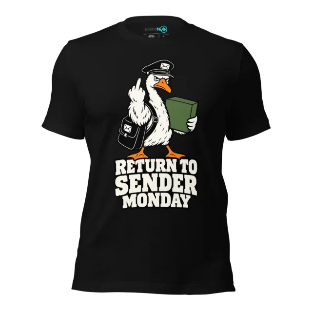 RETURN TO SENDER MONDAY T-SHIRT