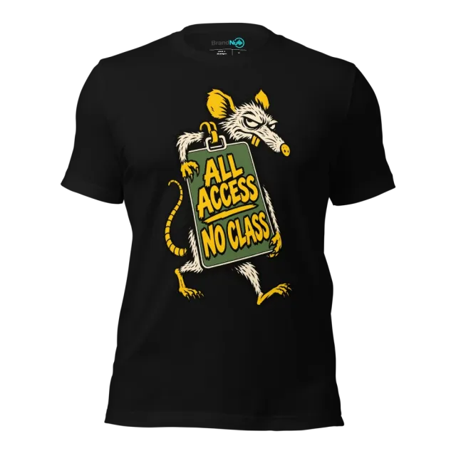 ALL ACCESS NO CLASS T-SHIRT