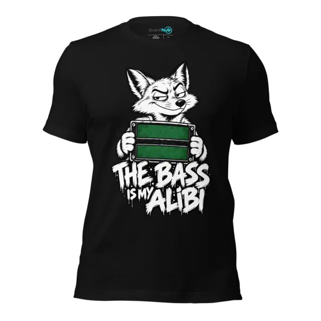 THE BASS IS MY ALIBI T-SHIRT
