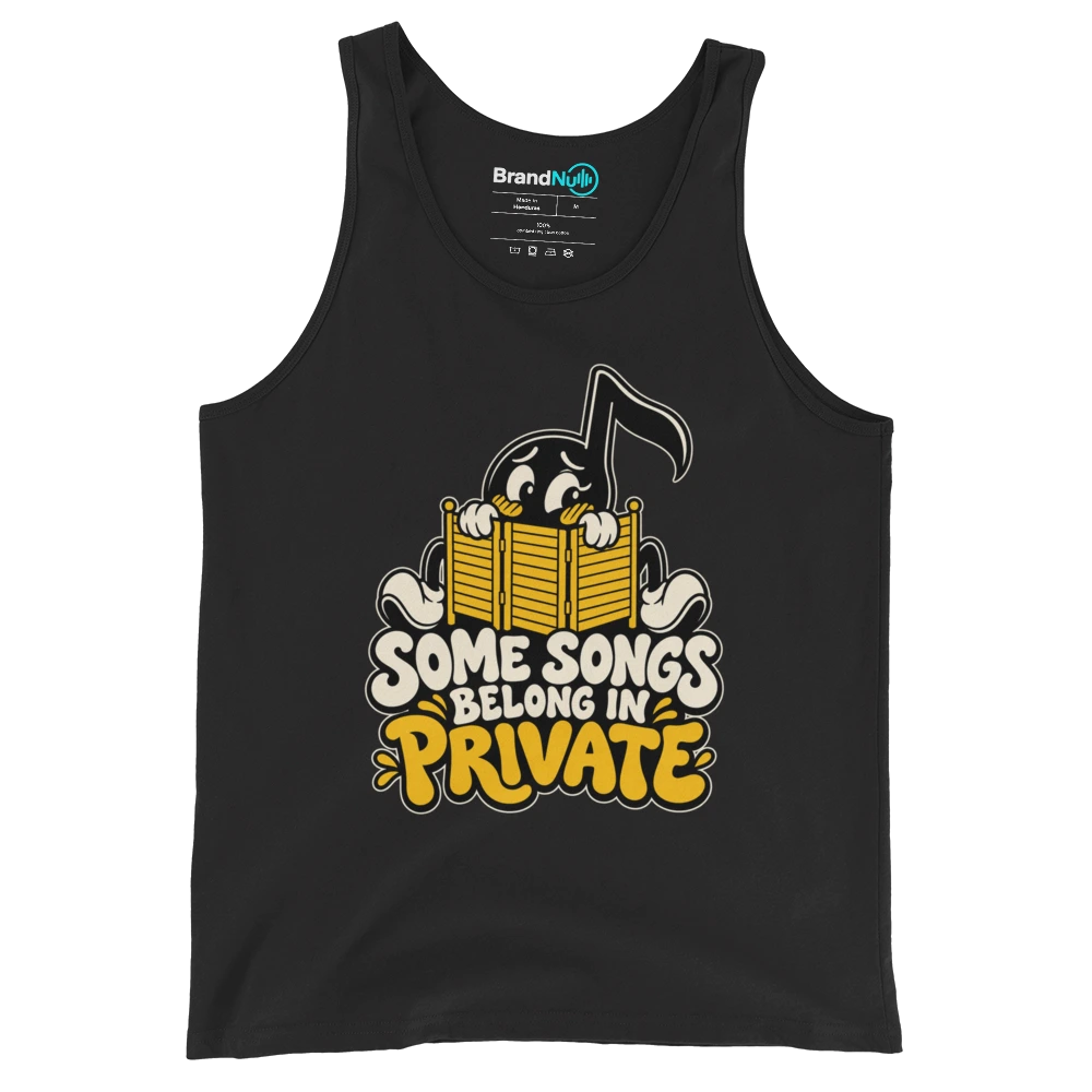 SOME SONGS BELONG IN PRIVATE Tank Top Black Front