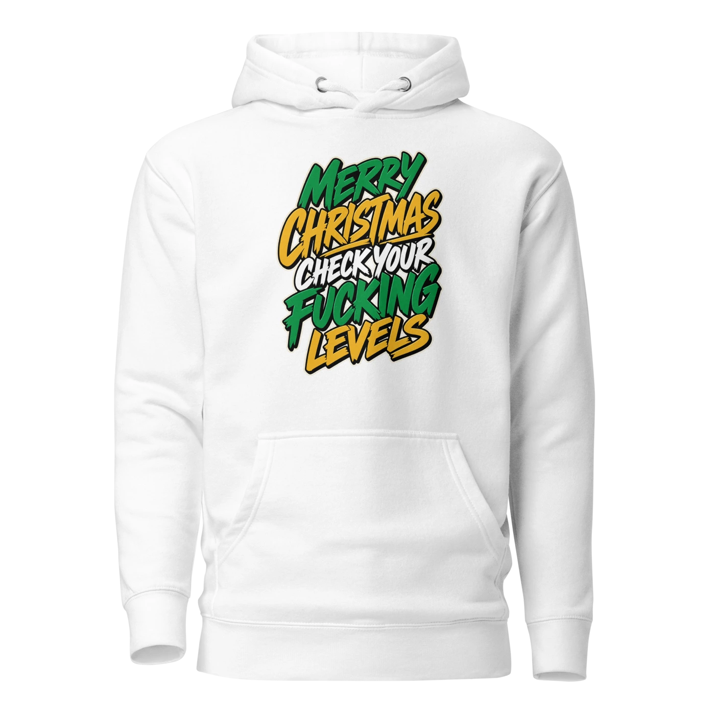 MERRY CHRISTMAS CHECK YOUR FUCKING LEVELS Hoodie