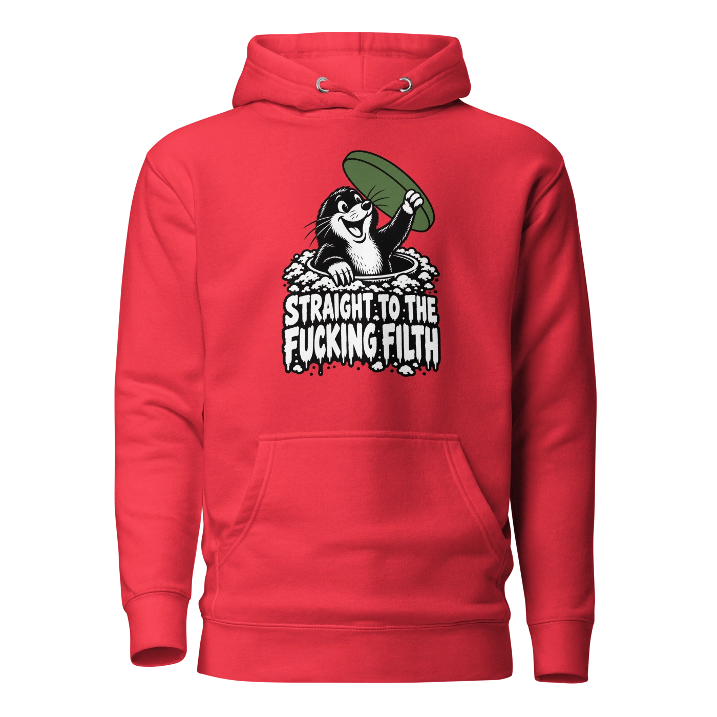 STRAIGHT TO THE FUCKING FILTH Hoodie Team Red Front