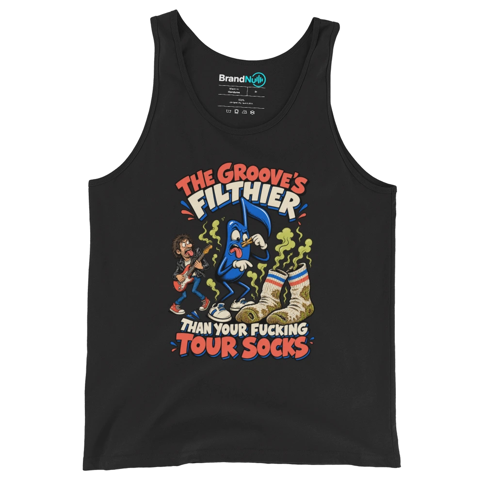 THE GROOVE'S FILTHIER THAN YOUR FUCKING TOUR SOCKS Tank Top Black Front