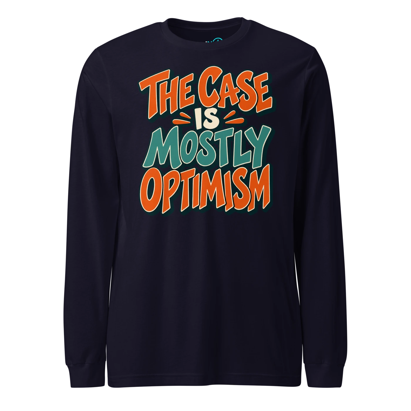THE CASE IS MOSTLY OPTIMISM Long Sleeve T Shirt Navy Front