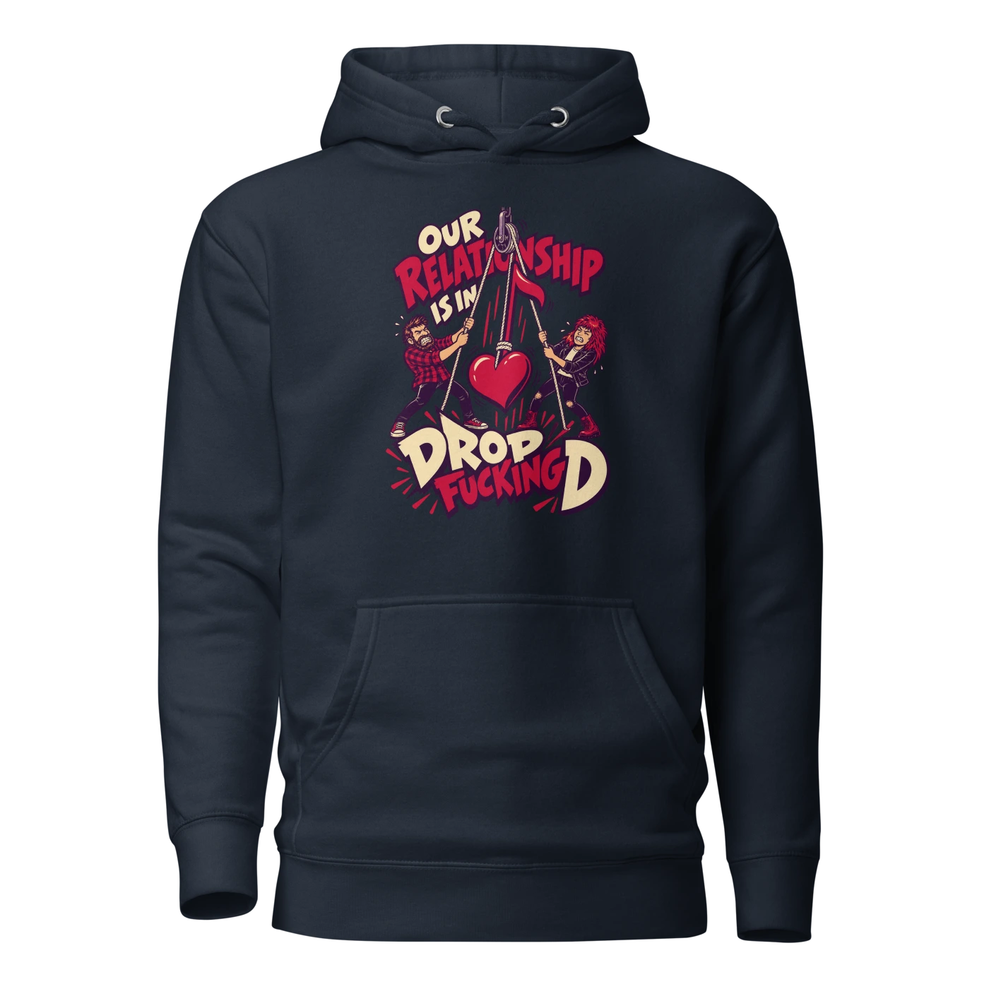 OUR RELATIONSHIP IS IN DROP FUCKING D Hoodie Navy Blazer Front