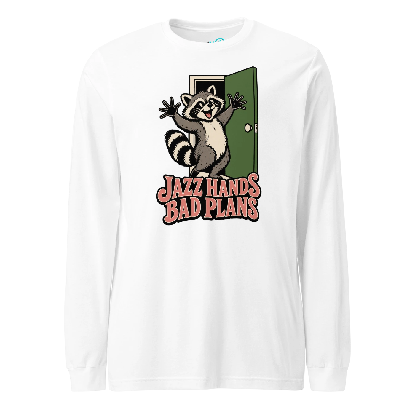 JAZZ HANDS BAD PLANS Long Sleeve T-SHIRT