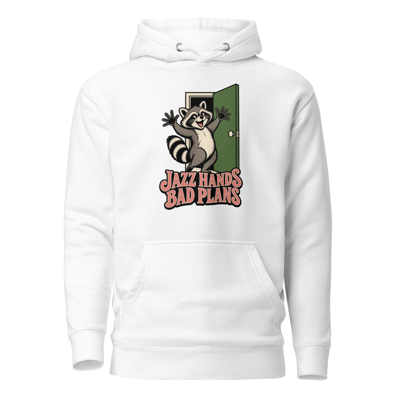 JAZZ HANDS BAD PLANS Hoodie White Front