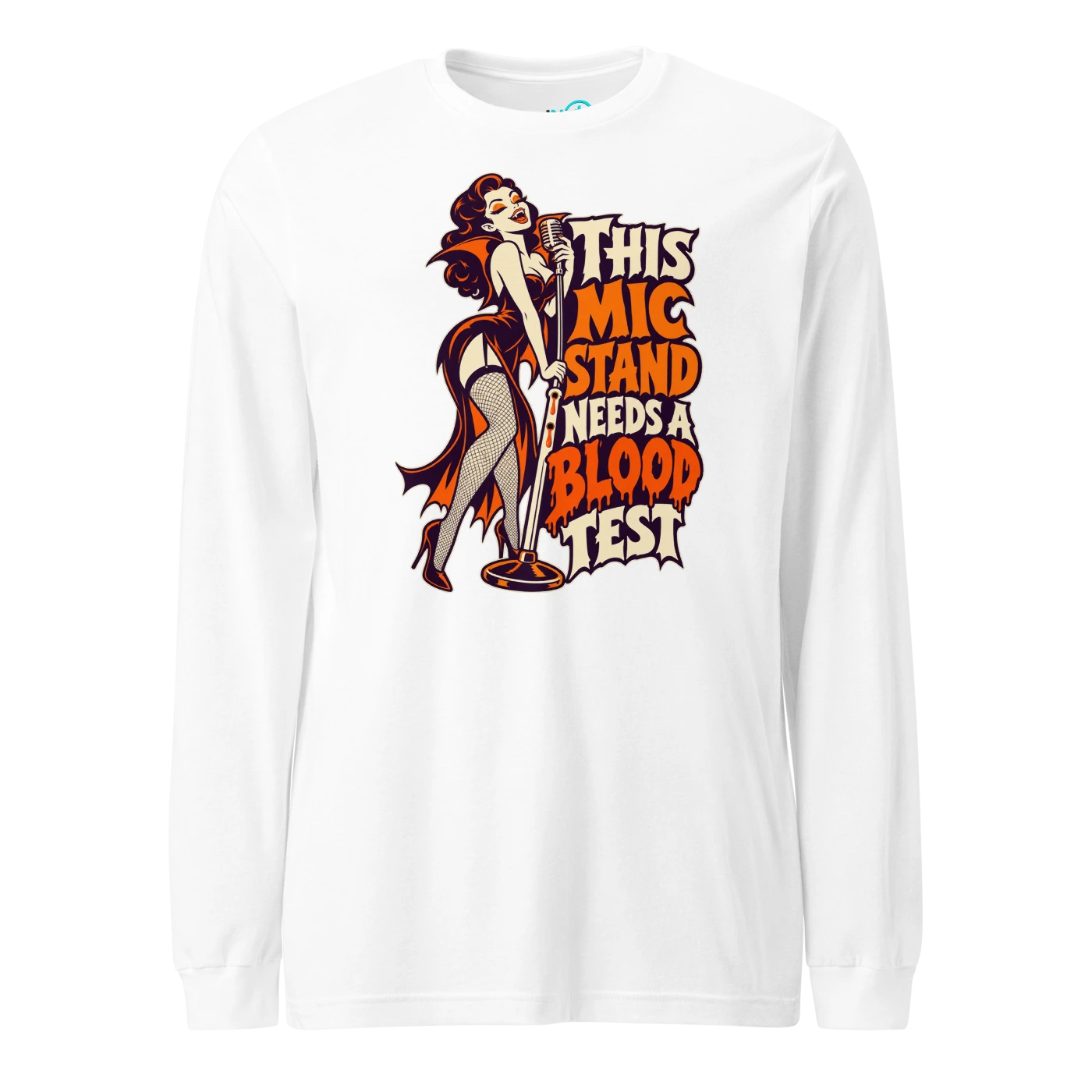 THIS MIC STAND NEEDS A BLOOD TEST Long Sleeve T-SHIRT