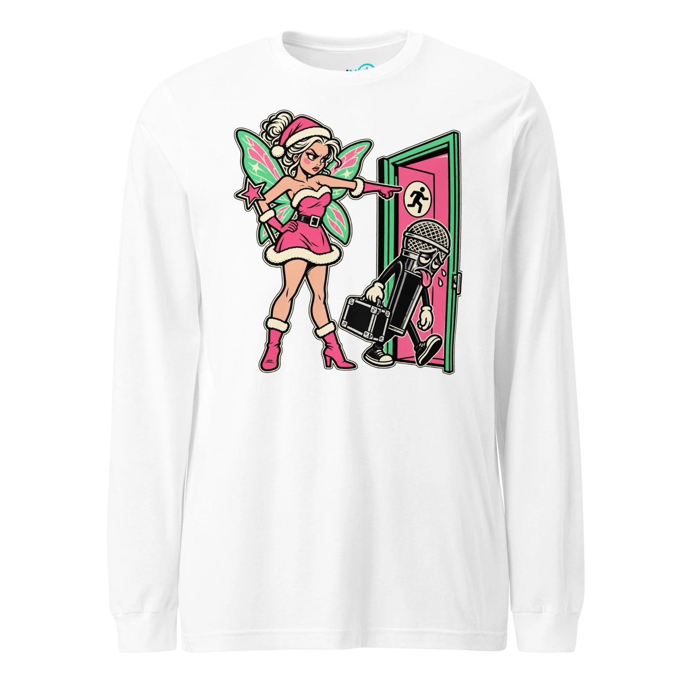 THE CHRISTMAS FAIRY HAS FIRED THE PROMOTER Long Sleeve T-SHIRT