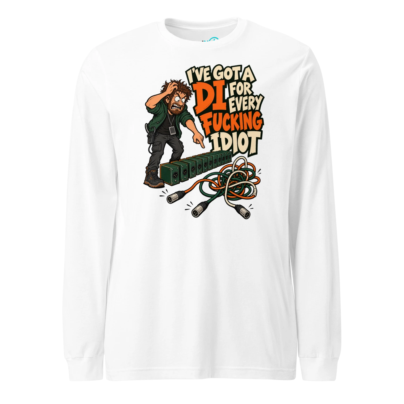 I'VE GOT A DI FOR EVERY FUCKING IDIOT Long Sleeve T-SHIRT
