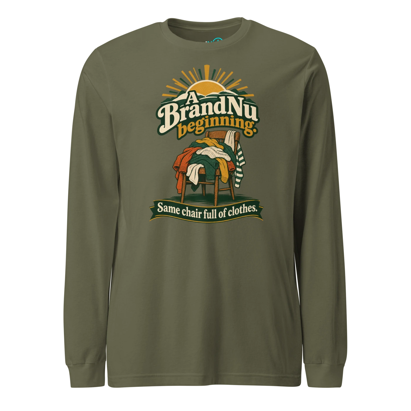 A BrandNu beginning. Same chair full of clothes Long Sleeve T Shirt Military Green Front