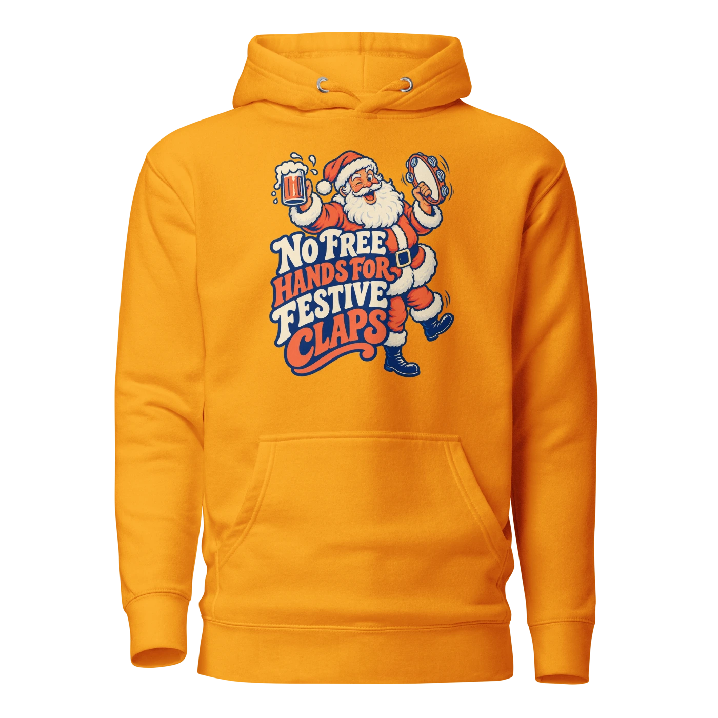 NO FREE HANDS FOR FESTIVE CLAPS Hoodie Team Gold Front