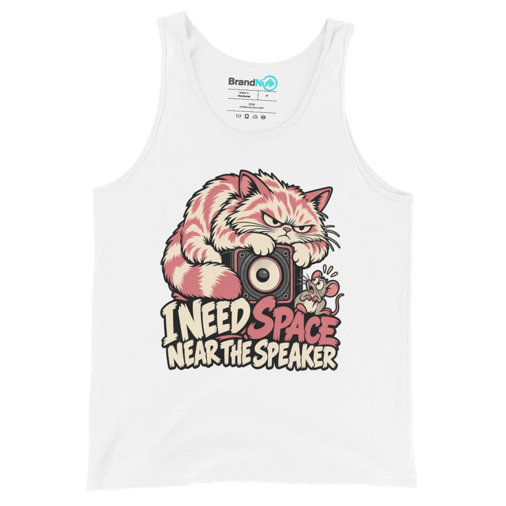 I NEED SPACE NEAR THE SPEAKER Tank Top