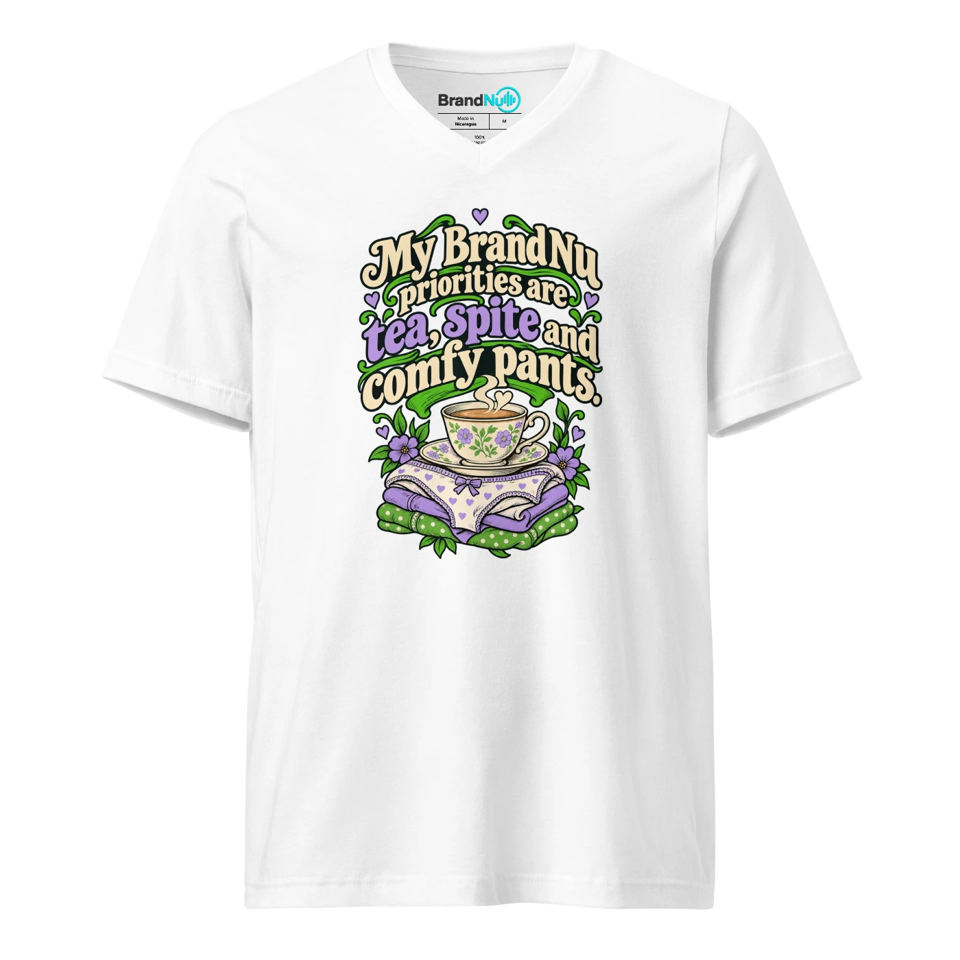 My BrandNu priorities are tea, spite and comfy pants V-neck T Shirt White Front