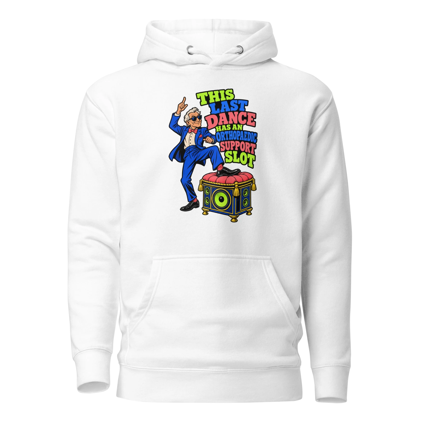 THIS LAST DANCE HAS AN ORTHOPAEDIC SUPPORT SLOT Hoodie