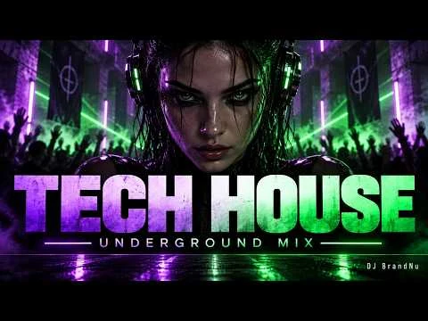 Underground Tech House Mix 2026 | DJ BrandNu
