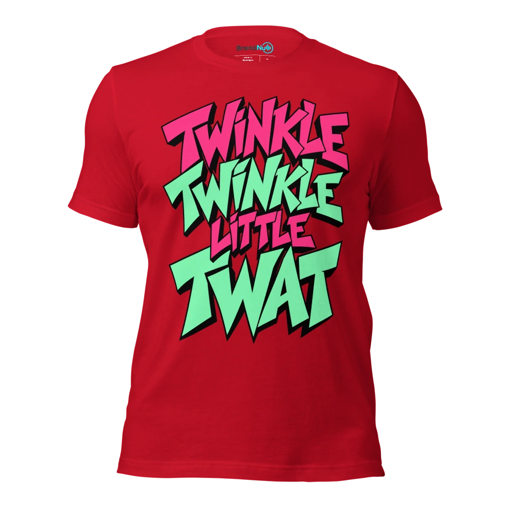 TWINKLE TWINKLE LITTLE TWAT T Shirt Red Front