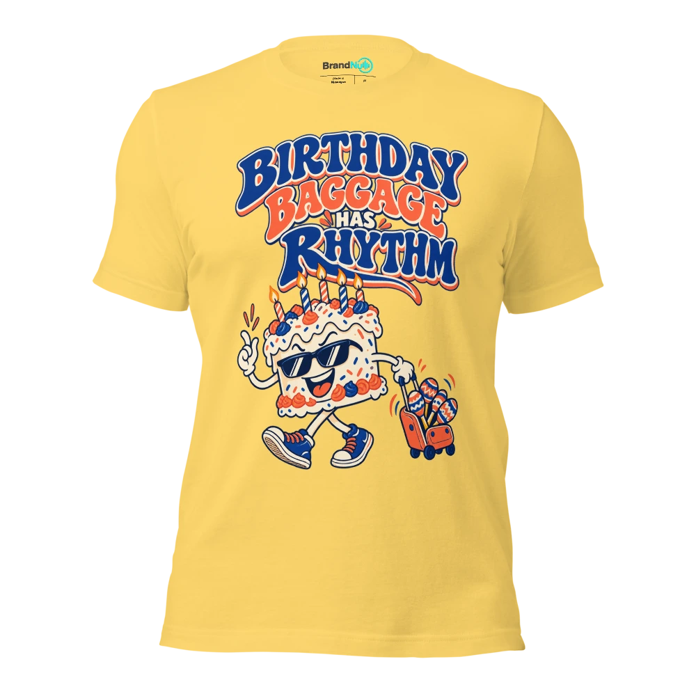 BIRTHDAY BAGGAGE HAS RHYTHM T Shirt Yellow Front
