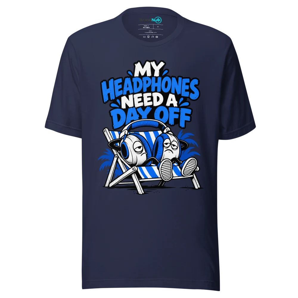 MY HEADPHONES NEED A DAY OFF T Shirt Navy Front