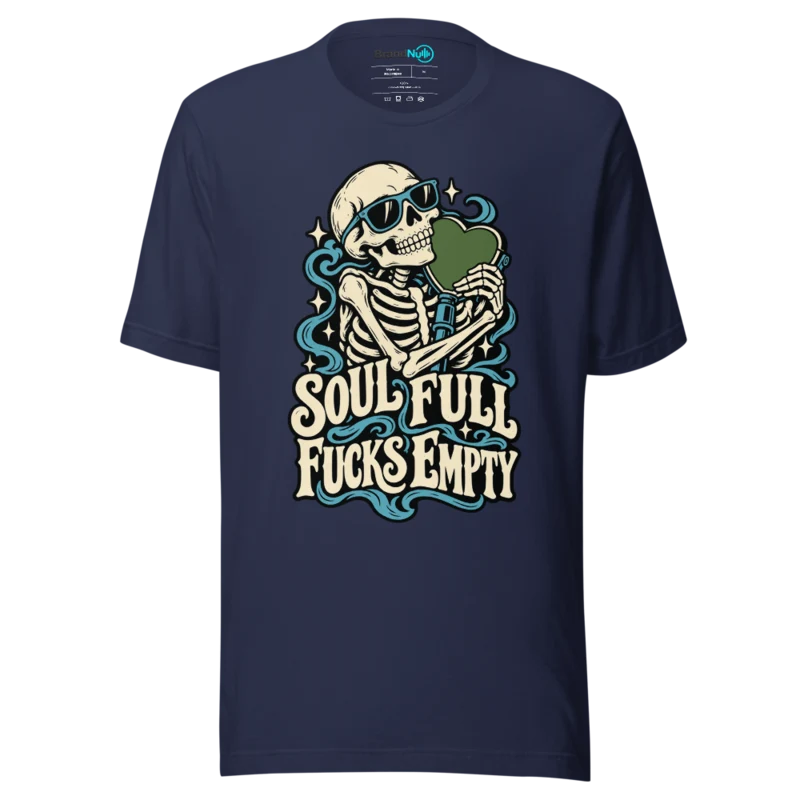 SOUL FULL FUCKS EMPTY T Shirt - Navy