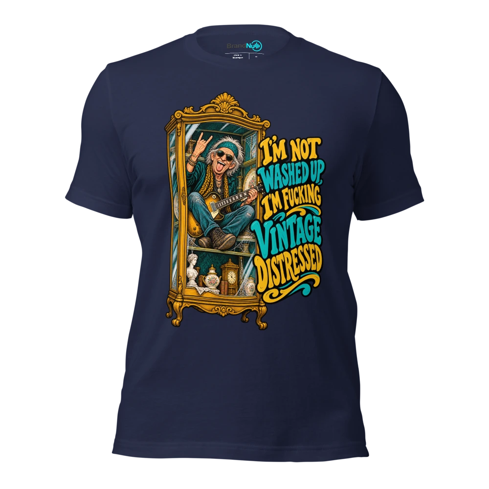 I'M NOT WASHED UP I'M FUCKING VINTAGE DISTRESSED T Shirt Navy Front