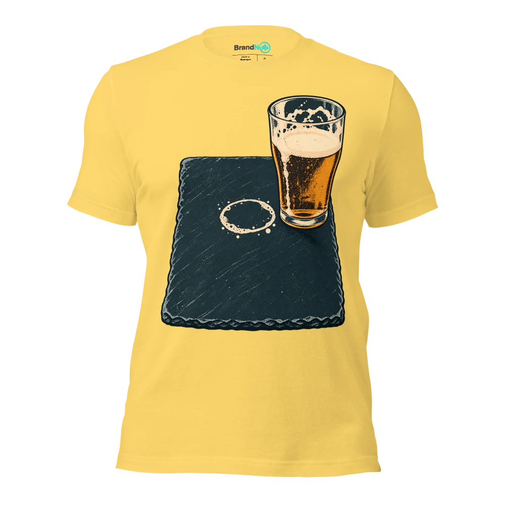 My BrandNu clean slate has a ring from my pint T Shirt Yellow Front