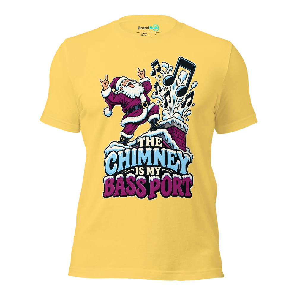 THE CHIMNEY IS MY BASS PORT T Shirt Yellow Front
