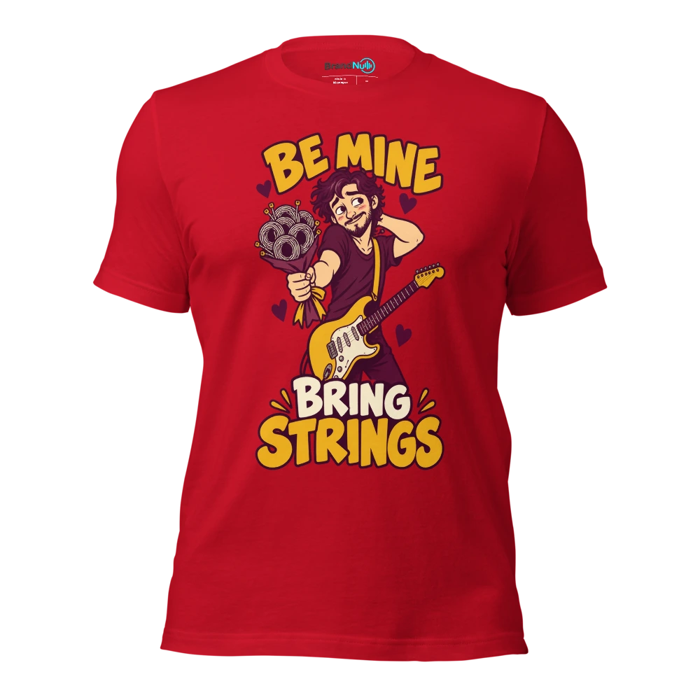 BE MINE BRING STRINGS T Shirt Red Front