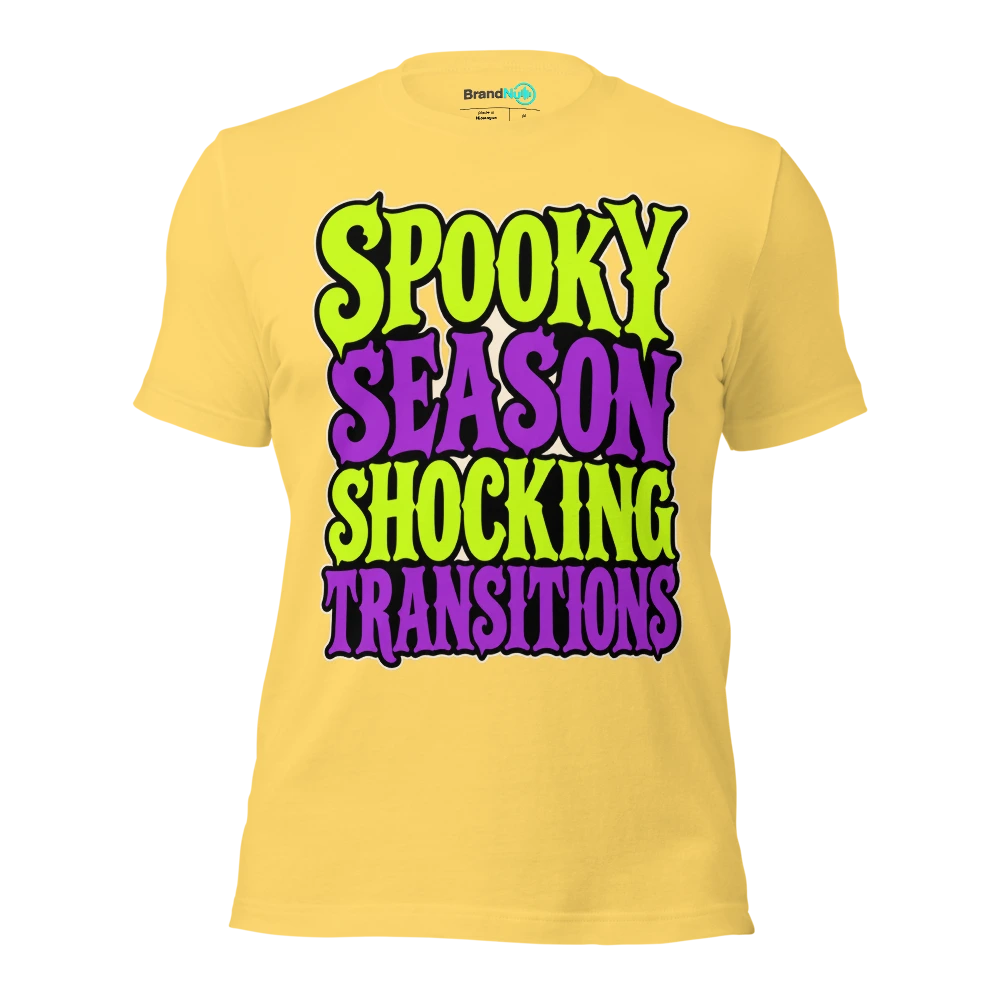 SPOOKY SEASON SHOCKING TRANSITIONS T Shirt Yellow Front