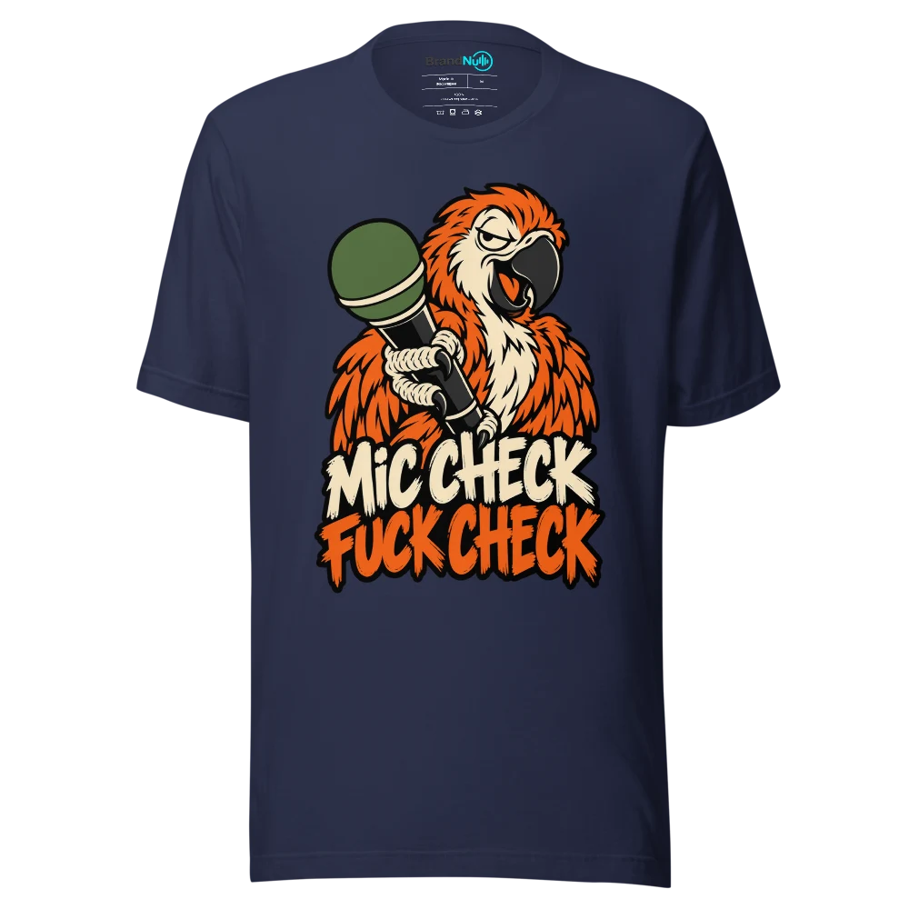 MIC CHECK FUCK CHECK T Shirt Navy Front