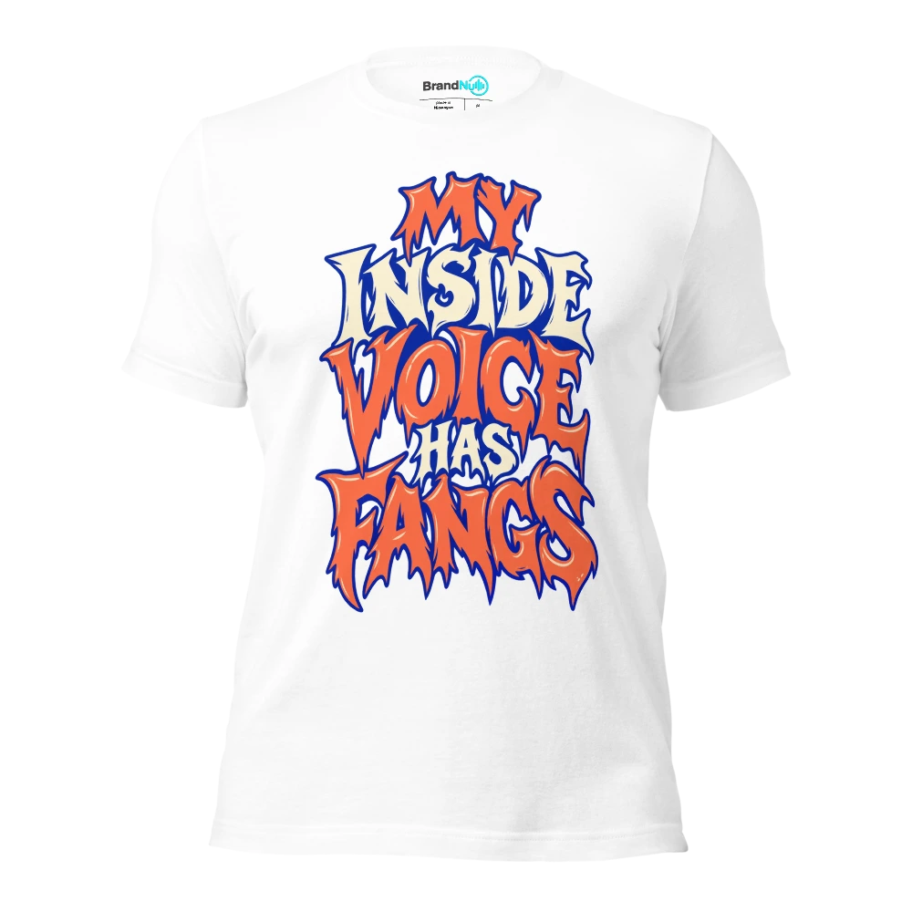 MY INSIDE VOICE HAS FANGS T Shirt White Front