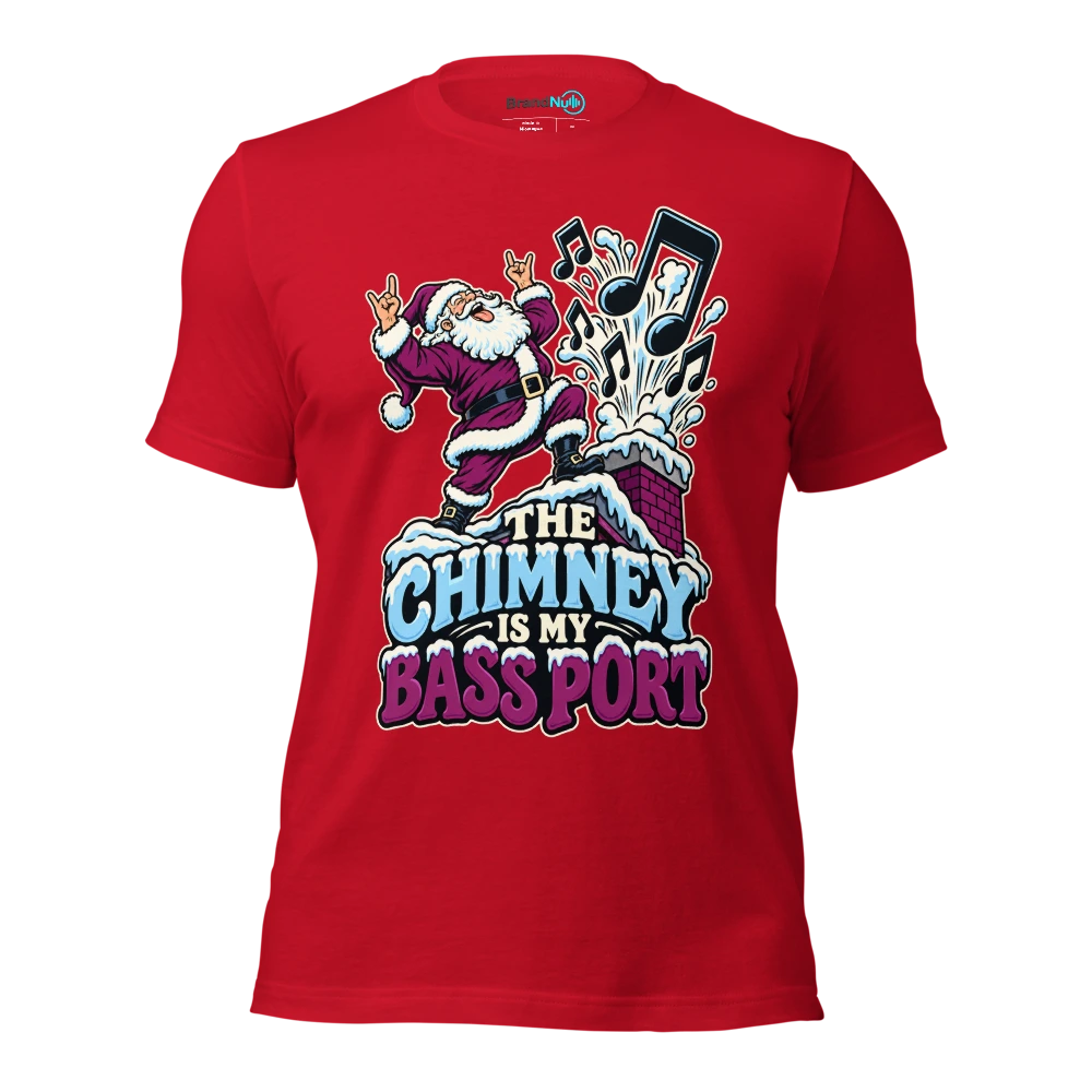THE CHIMNEY IS MY BASS PORT T Shirt Red Front