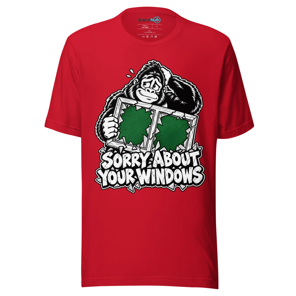 SORRY ABOUT YOUR WINDOWS T Shirt Red Front