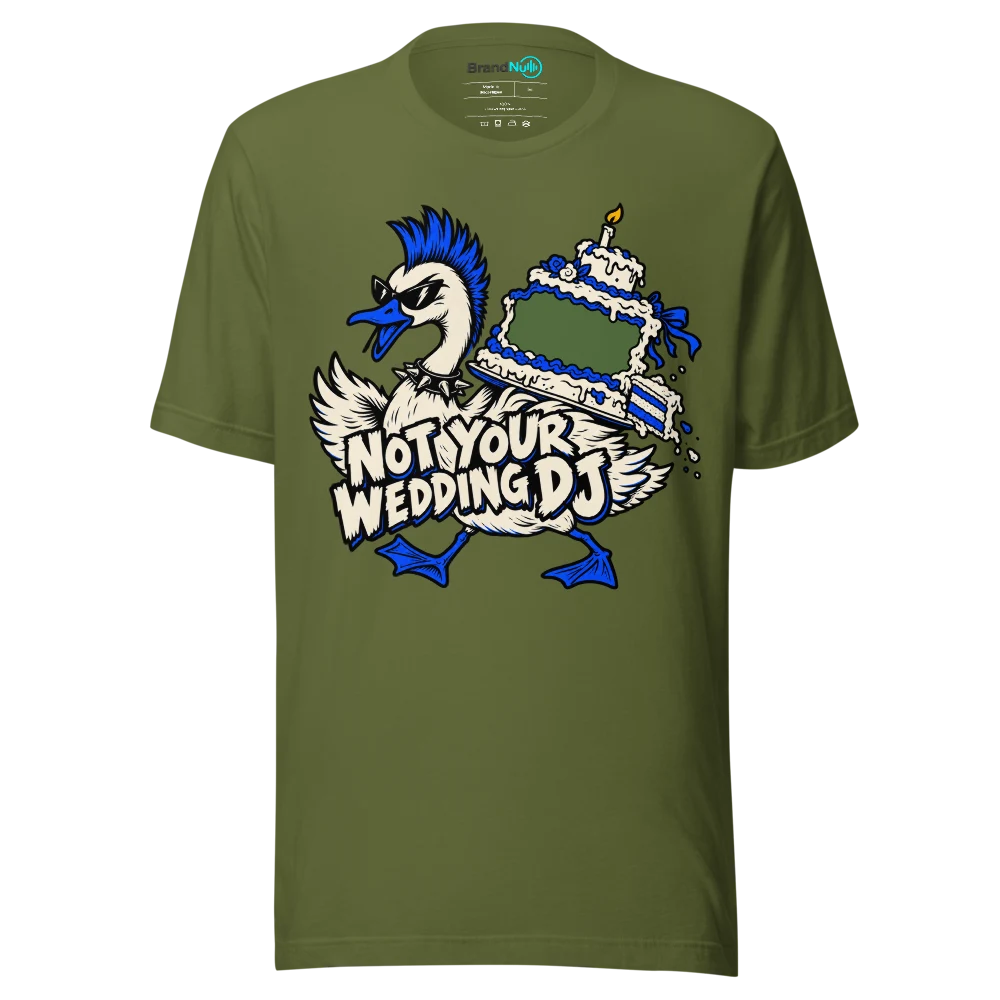 NOT YOUR WEDDING DJ T Shirt Olive Front