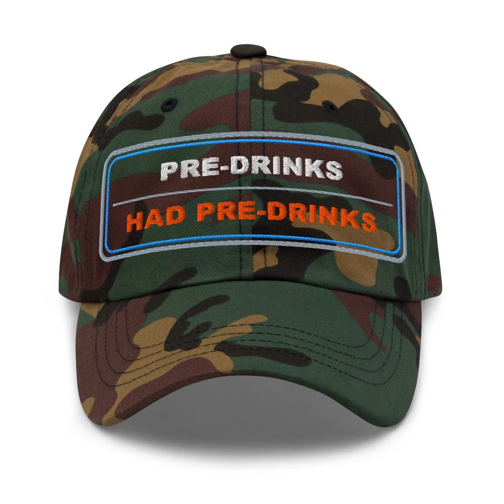 Pre Drinks Had Pre Drinks Dad Cap Green Camo front view
