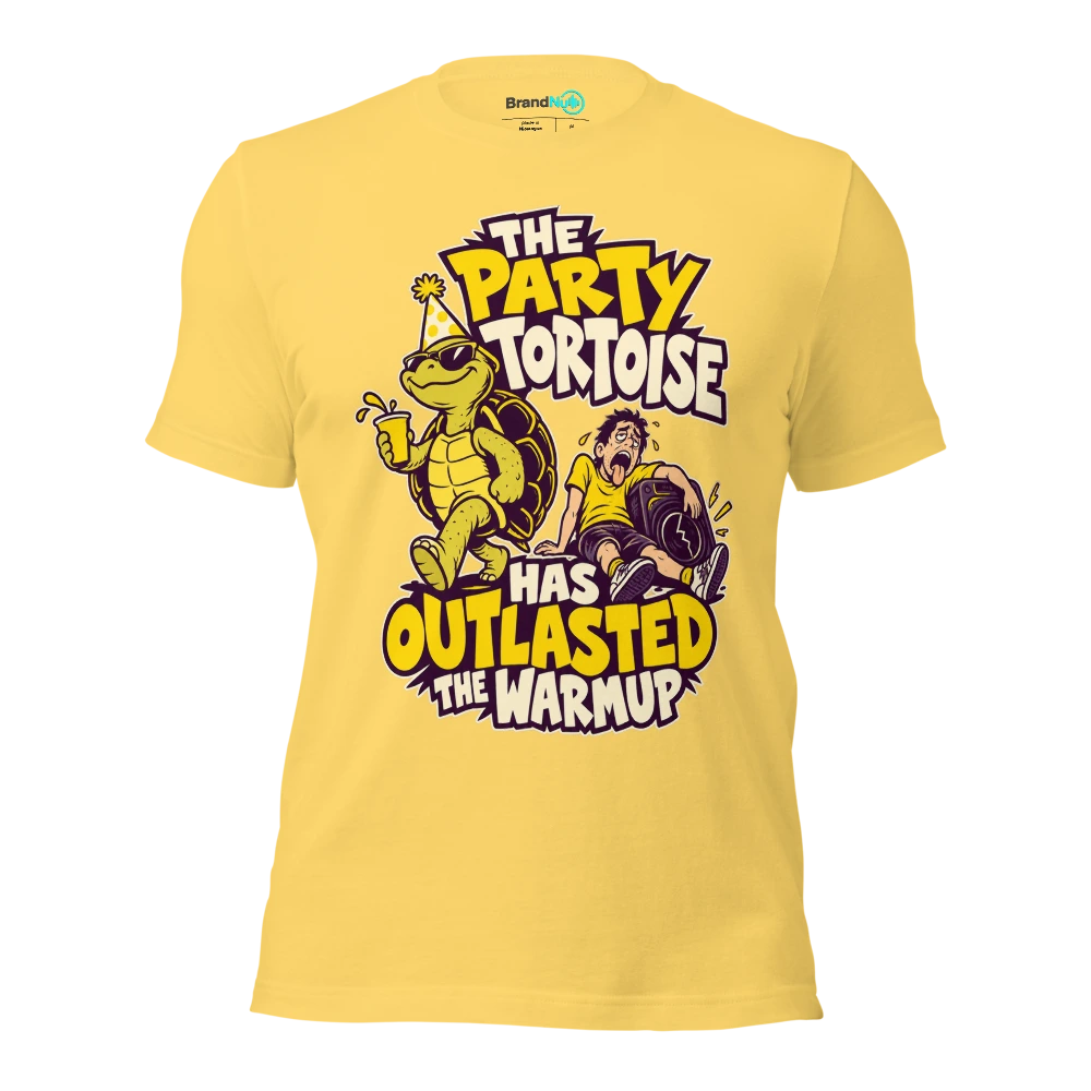 THE PARTY TORTOISE HAS OUTLASTED THE WARMUP T Shirt Yellow Front