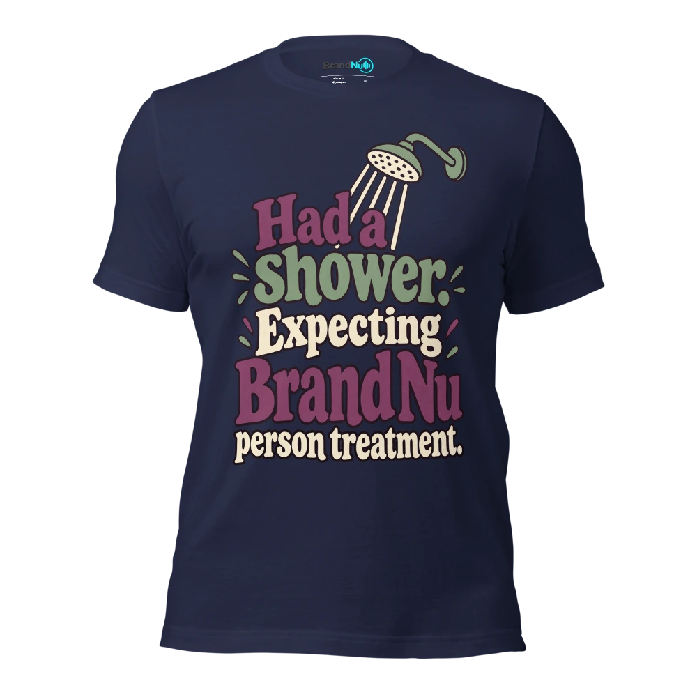 Had a shower. Expecting BrandNu person treatment T Shirt Navy Front