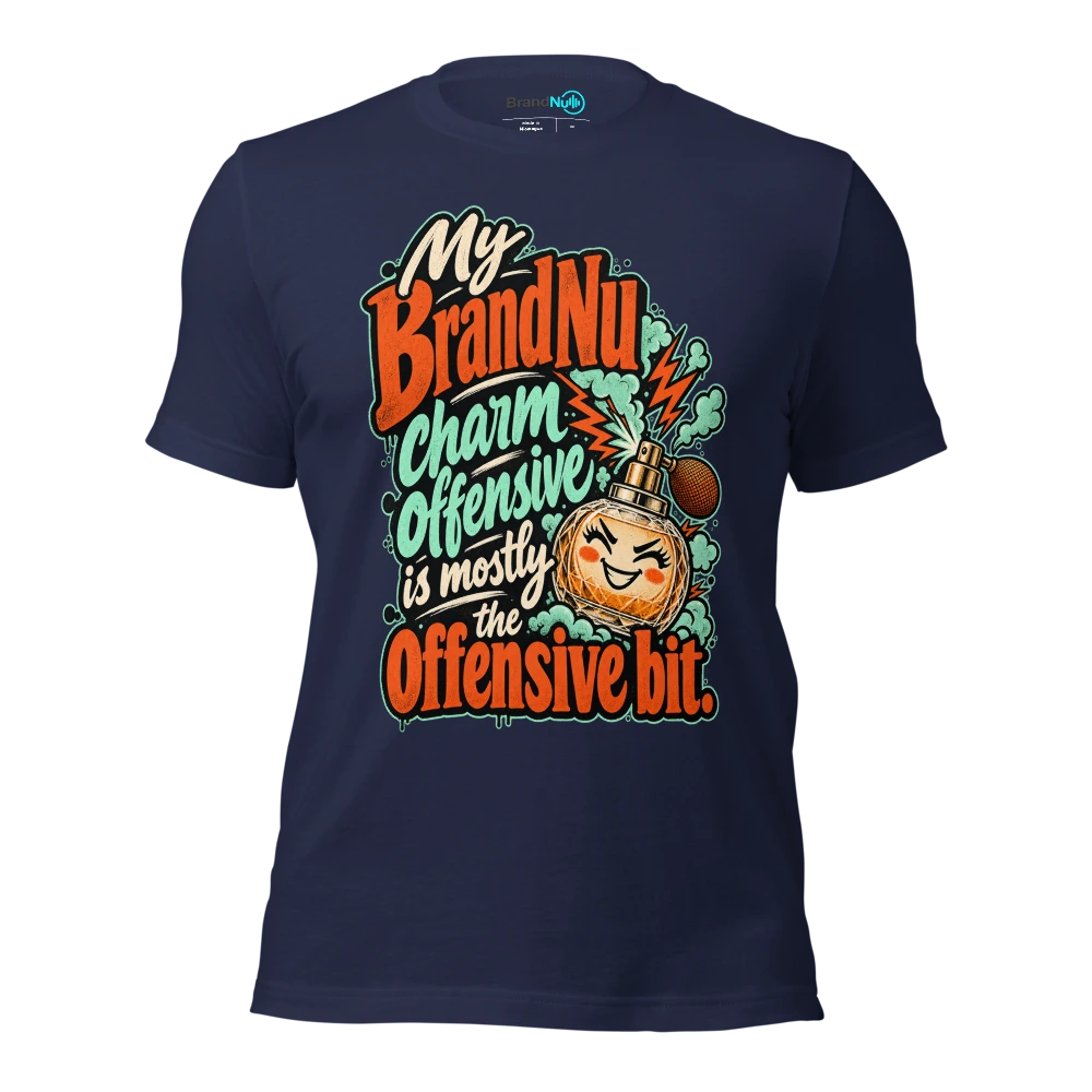 My BrandNu charm offensive is mostly the offensive bit T Shirt Navy Front