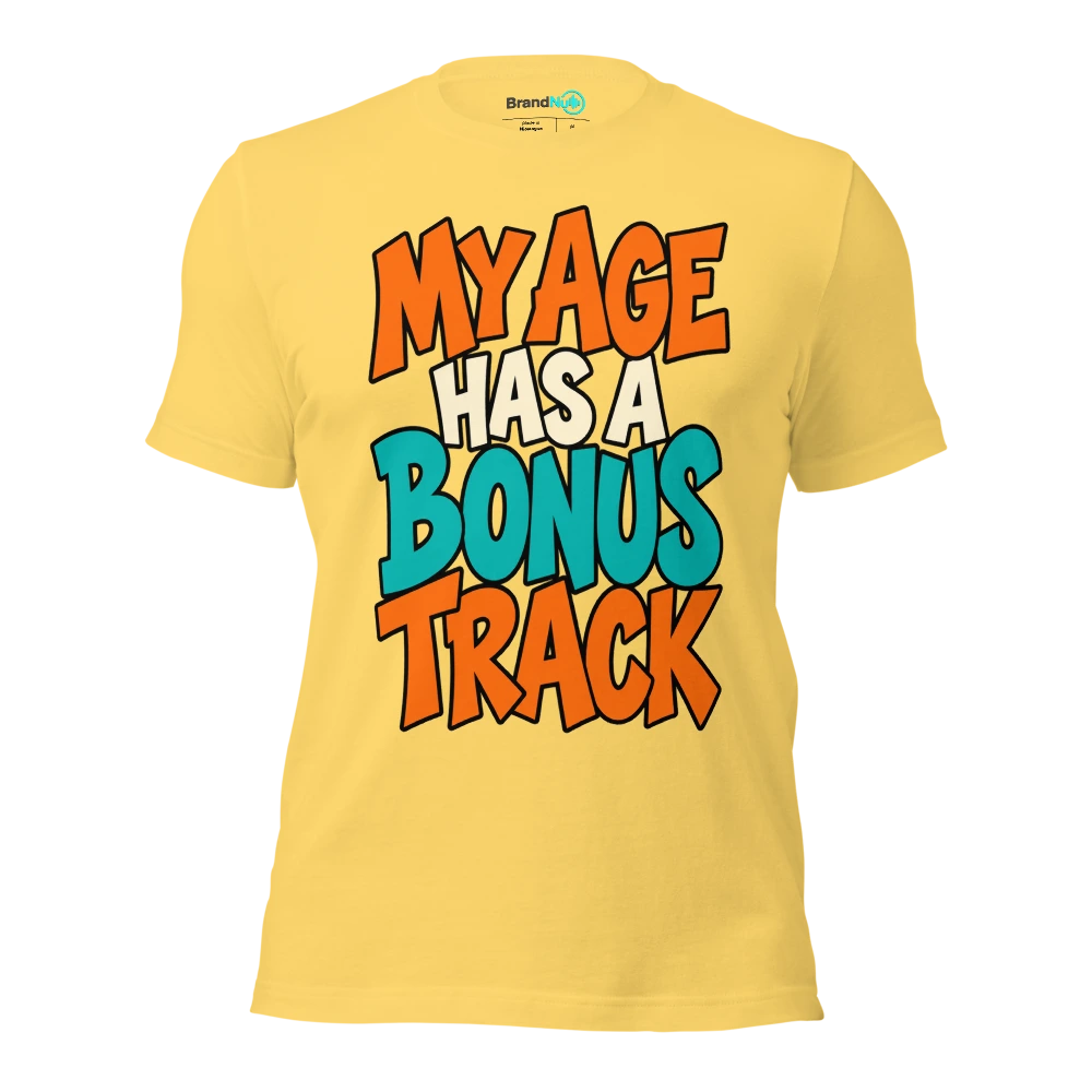 MY AGE HAS A BONUS TRACK T Shirt Yellow Front